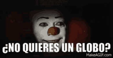 a creepy clown from it is asking if you want a globe .