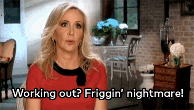 Working Out Friggin Nightmare GIF - Working Out Friggin Nightmare Shannon Beador GIFs