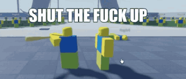 two roblox characters are dancing with the words " shut the fuck up " above them