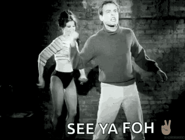 a man and woman are dancing in a black and white photo with the words see ya foh