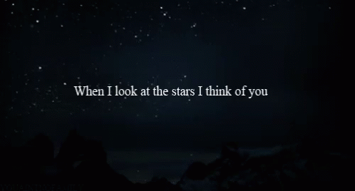 Stars When I Look At The Stars I Think Of You GIF - Stars When I Look At The Stars I Think Of You GIFs