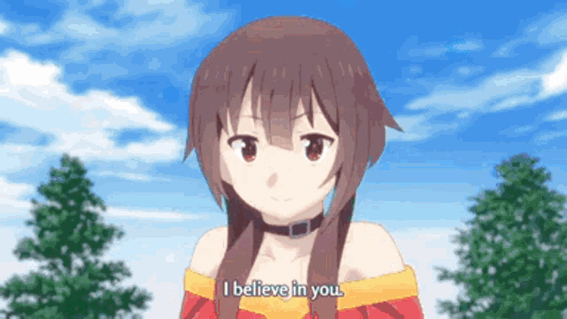 a cartoon girl says i believe in you in front of some trees