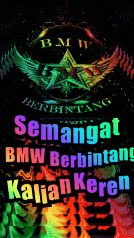 a sign that says semangat bmw berbintang kalian keren on it