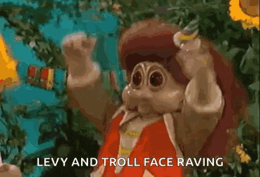 a cartoon character is raising his arms in the air and says `` levy and troll face raving '' .