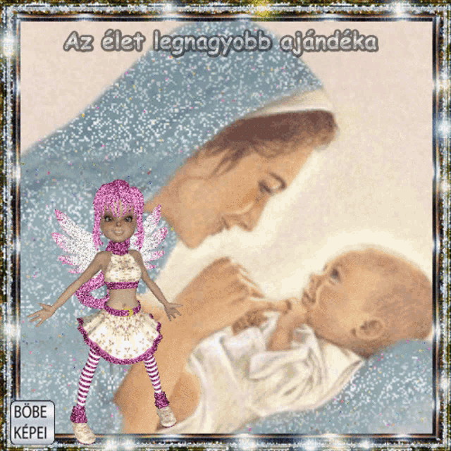 a picture of a woman holding a baby with the words az élet legnagyobb ajándéka