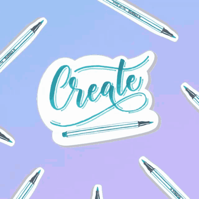 a sticker that says create is surrounded by pens