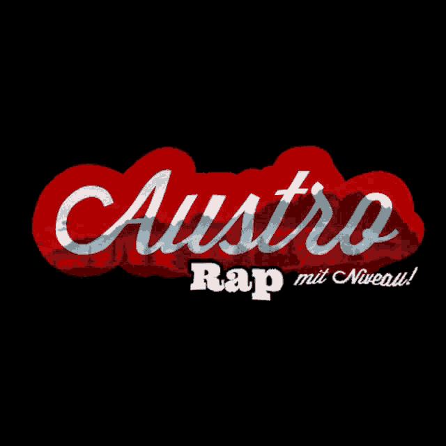 a black background with the words austro rap mit niveau on it
