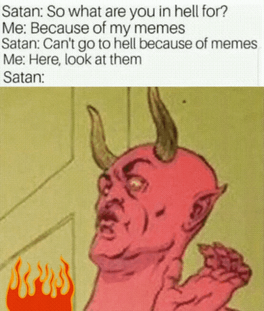 a cartoon of a devil with horns and the caption " satan so what are you in hell for me "