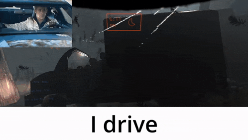 a picture of a man in a car with the words i drive below it