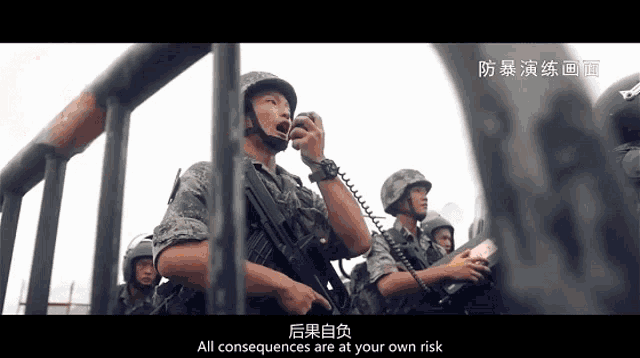 a soldier speaks into a walkie talkie with the words all consequences are at your own risk