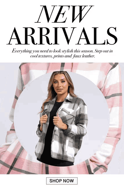 an advertisement for new arrivals with a woman wearing a plaid jacket