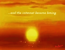 And The Internet Became Boring Internet GIF - And The Internet Became Boring Internet Boring GIFs