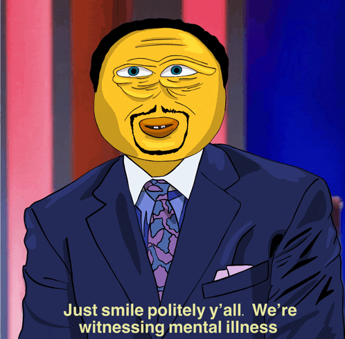 a cartoon of a man in a suit and tie says just smile politely y ' all