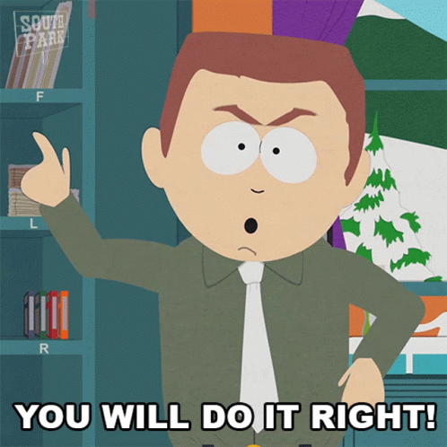 You Will Do It Right Stephen Stotch GIF - You Will Do It Right Stephen Stotch South Park GIFs