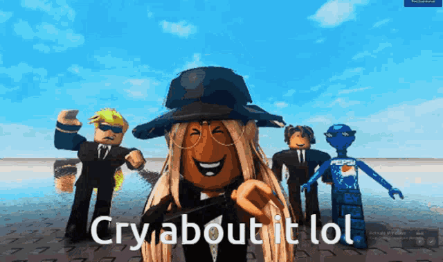 a group of roblox characters are standing next to each other with the words cry about it lol on the bottom