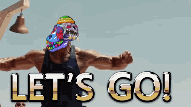 a picture of a man with a skull on his head and the words let 's go
