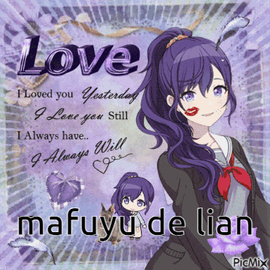 a picture of a girl with purple hair and the words love i loved you yesterday i love you still