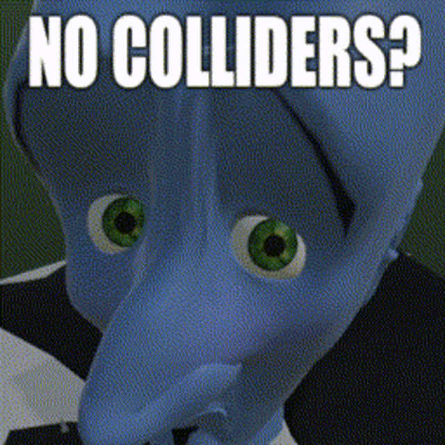 a cartoon character with green eyes and the words " no colliders "
