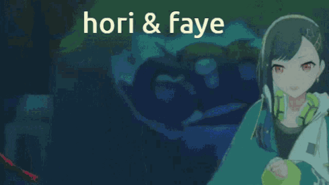 Hori Horie GIF - Hori Horie Faye GIFs