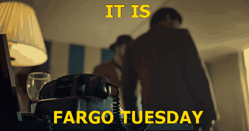 a poster that says it is fargo tuesday in yellow