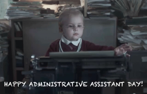 Administrative Assistant Day Secretary GIF - Administrative Assistant Day Admin Secretary GIFs