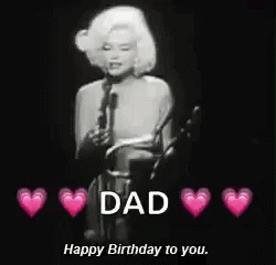Happy Birthday Dad Marilyn Monroe GIF - Happy Birthday Dad Marilyn Monroe GIFs