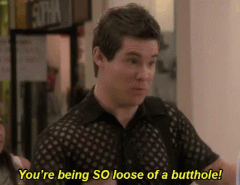 Workaholics Adam GIF - Workaholics Adam Loose Of A Butthole GIFs