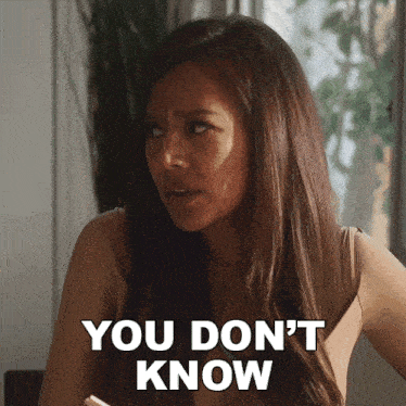 You Don'T Know Debbie Sath GIF - You Don'T Know Debbie Sath Wong Fu Productions GIFs