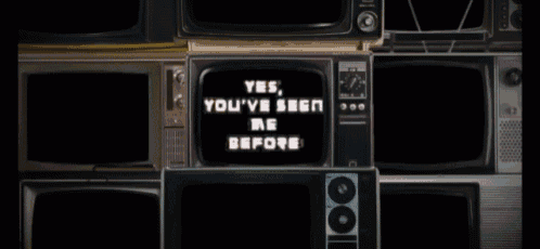 a bunch of old televisions with the words yes you 've seen me before