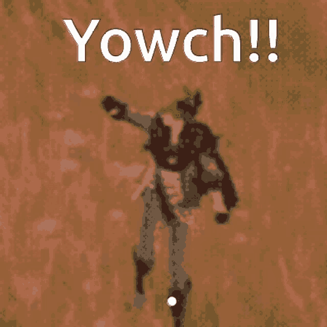 a picture of a person with the words yowch written above them