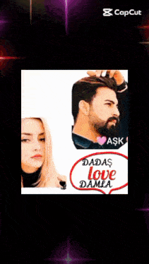 a picture of a man and a woman with a speech bubble that says " dadas love damla "