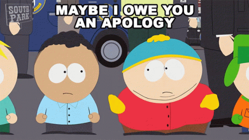 Maybe I Owe You An Apology Eric Cartman GIF - Maybe I Owe You An Apology Eric Cartman Bahir Hassan Abdul Hakeem GIFs