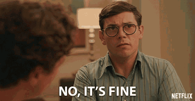 No Its Fine Ryan O Connell GIF - No Its Fine Ryan O Connell Ryan Hayes GIFs