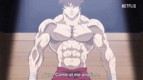 a cartoon character says " sure come at me anytime " in front of a netflix logo