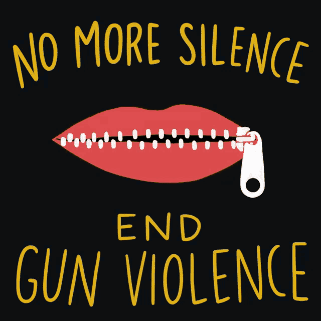 a poster that says " no more silence " and " end gun violence "