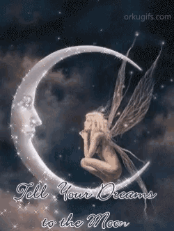 a fairy is sitting on a crescent moon with the words `` tell your dreams to the moon '' written on it .