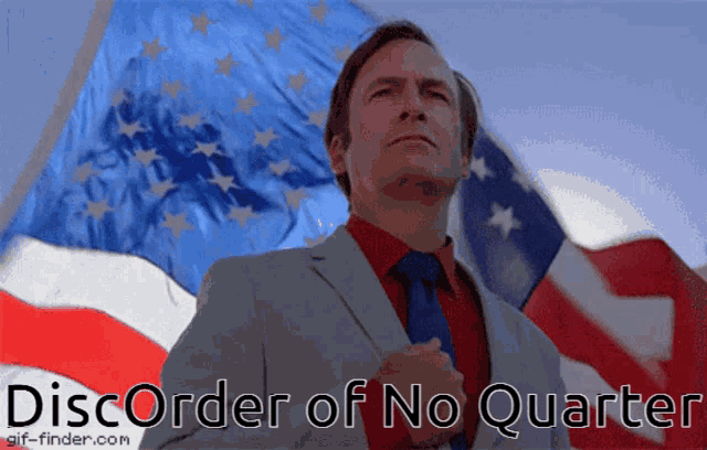 a man in a suit and tie stands in front of an american flag with the words disorder of no quarter written below him