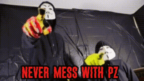 a poster that says never mess with pz with two people in masks