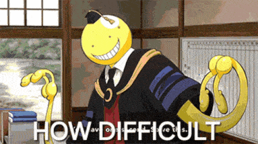 a cartoon character with the words how difficult written below him
