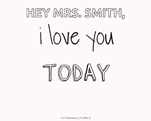 a drawing of a person saying hey mrs. smith i love you tomorrow