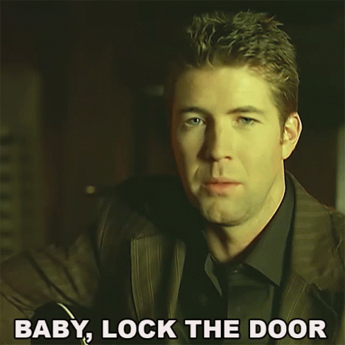 Baby Lock The Door Josh Turner GIF - Baby Lock The Door Josh Turner Your Man Song GIFs