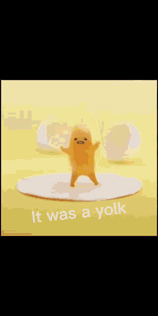 Egg Yolk It Was A Yolk GIF - Egg Yolk It Was A Yolk Dancing GIFs