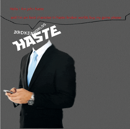 a man in a suit has the word haste written on his face