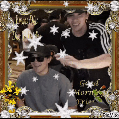 a picture of two men in a frame with the words good morning frie