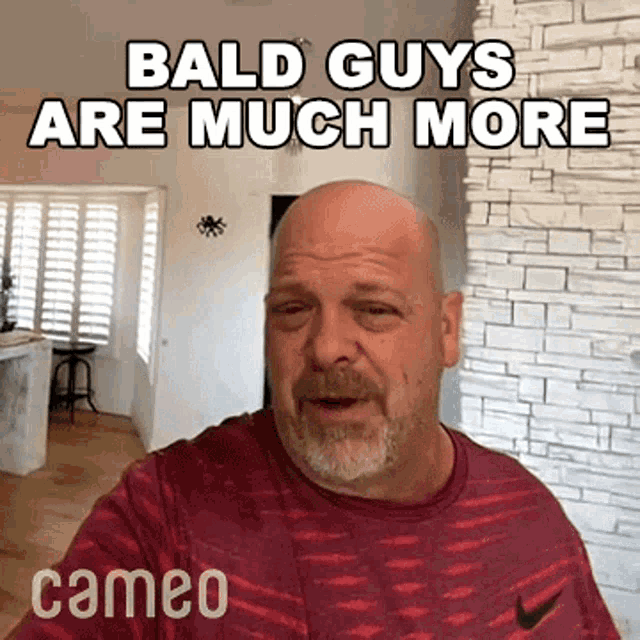 Bald Guys Are Much More Handsome Rick Harrison GIF - Bald Guys Are Much More Handsome Rick Harrison Cameo GIFs