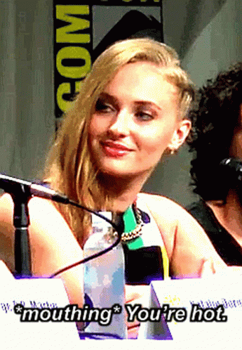 You Are Hot Sophie Turner GIF - You Are Hot Sophie Turner Mouthing GIFs