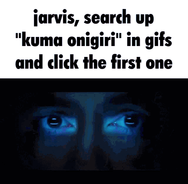 jarvis search up " kuma onigiri " in gifs and click the first one on a screen