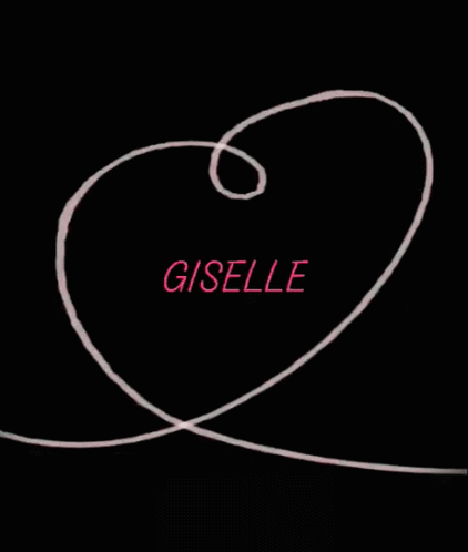 Name Of Giselle I Love Giselle GIF - Name Of Giselle Giselle I Love Giselle GIFs