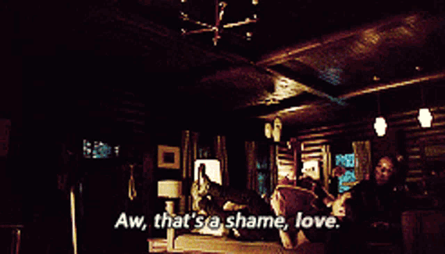 a scene from a movie where a woman says aw that 's a shame love