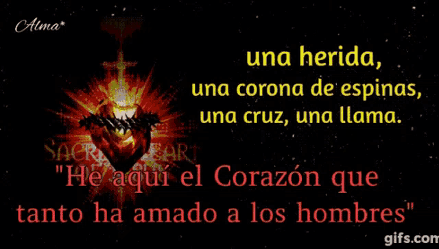 a poster with the words " el corazon de jesus una herida una corona de espinas una cruz una llama " on it